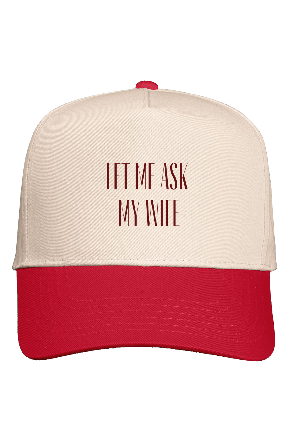 Let Me Ask My Wife Two Tone Hat
