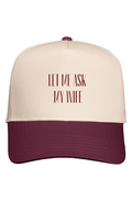Let Me Ask My Wife Two Tone Hat